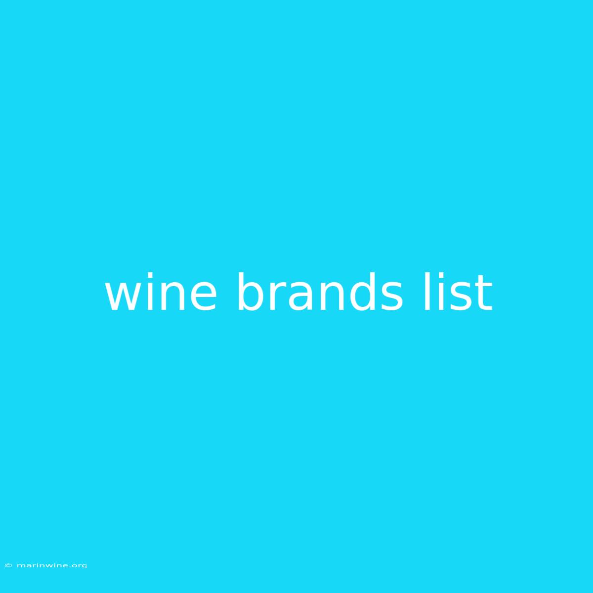 Wine Brands List