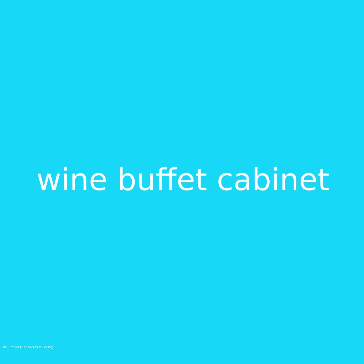 Wine Buffet Cabinet