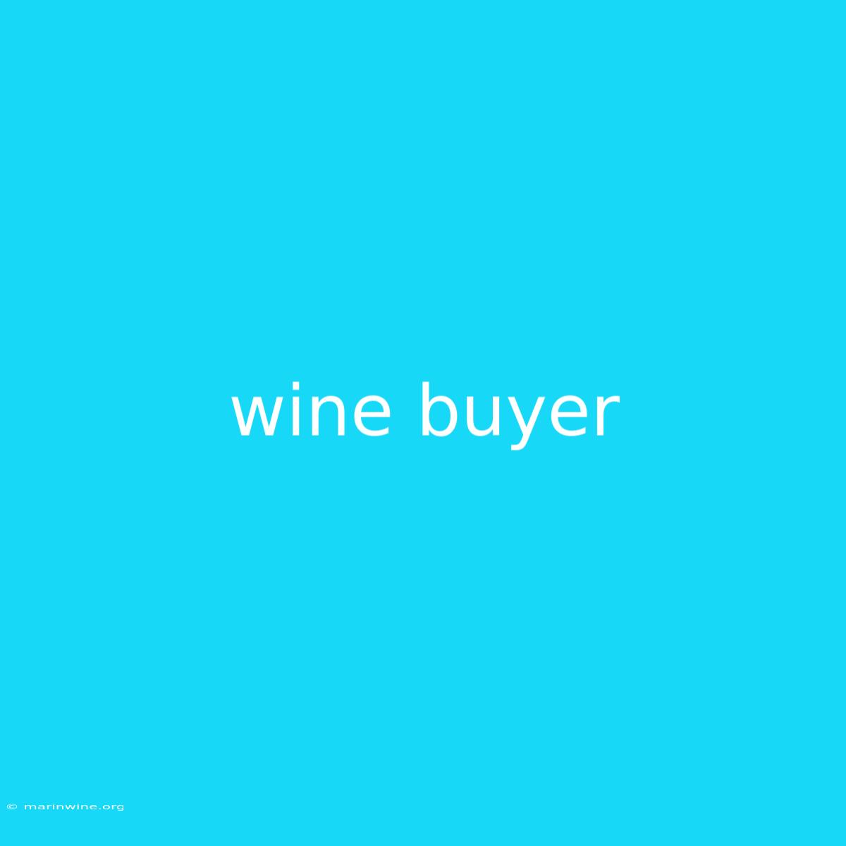 Wine Buyer