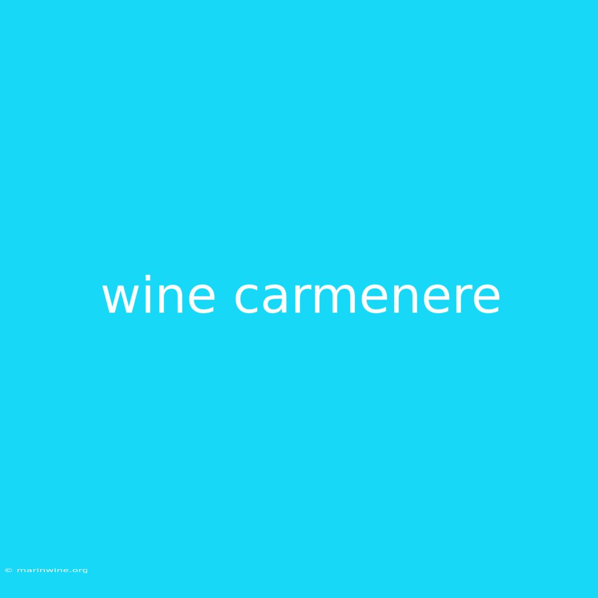 Wine Carmenere