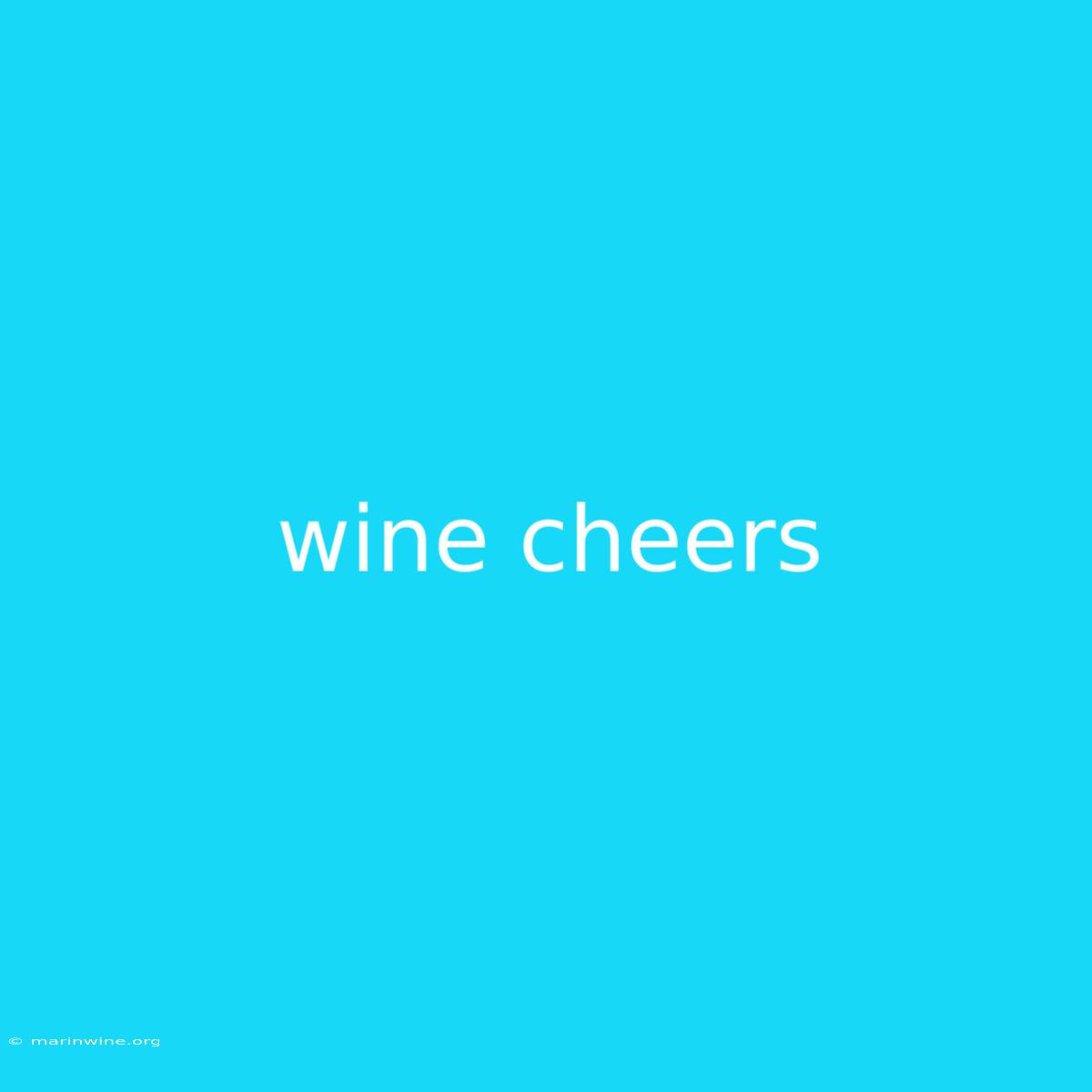 Wine Cheers