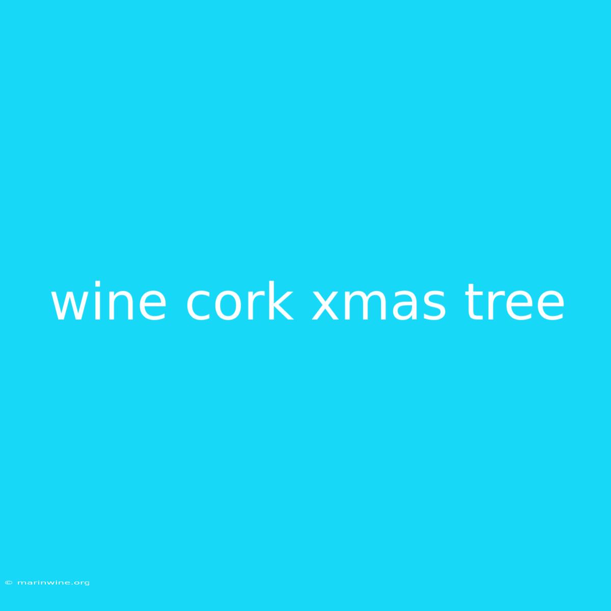 Wine Cork Xmas Tree