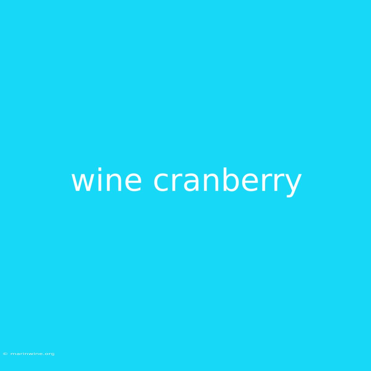 Wine Cranberry