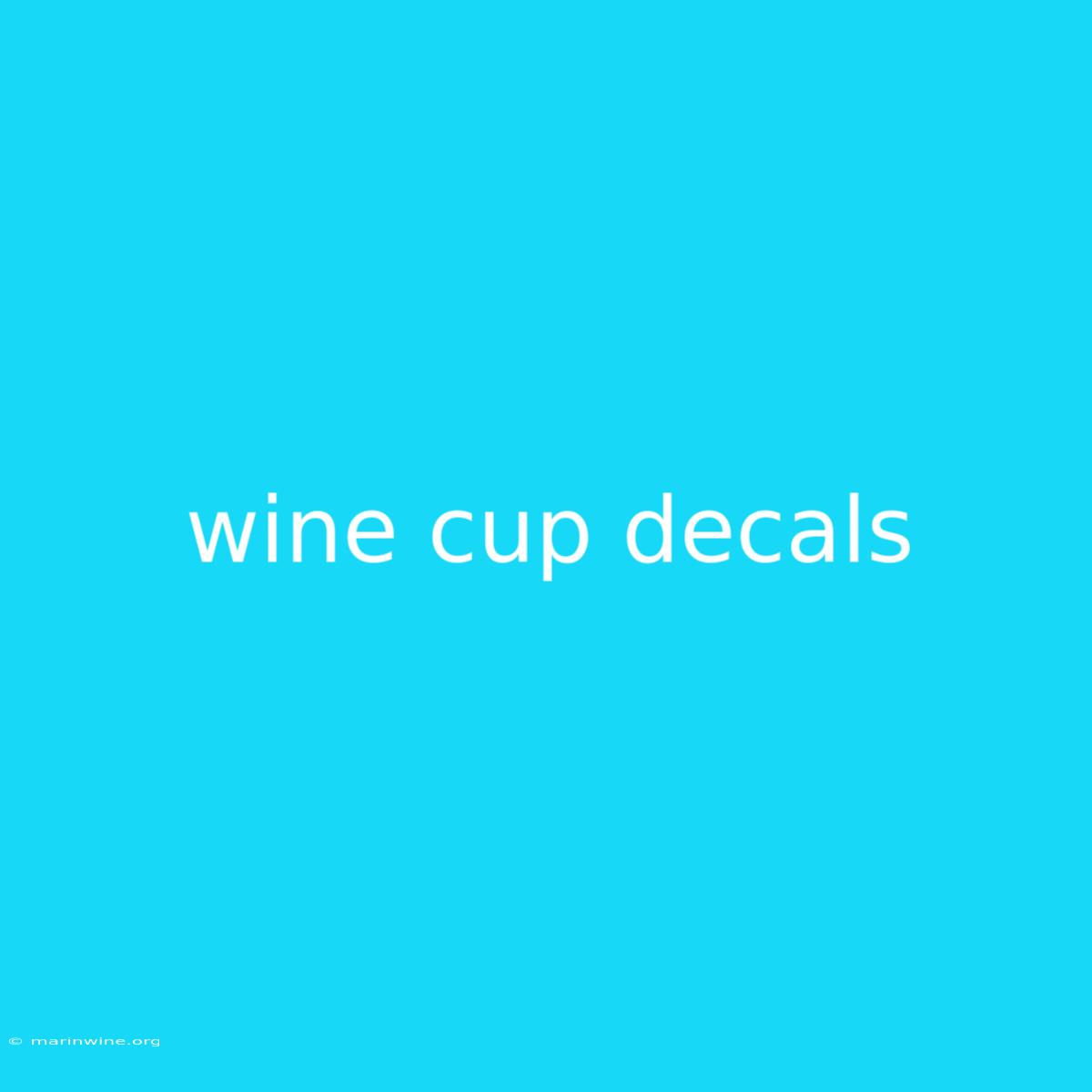 Wine Cup Decals