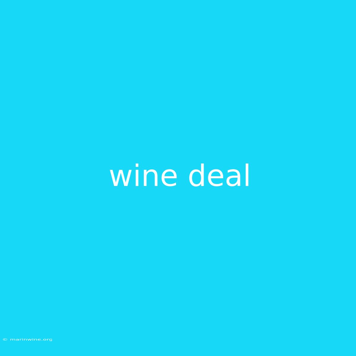 Wine Deal