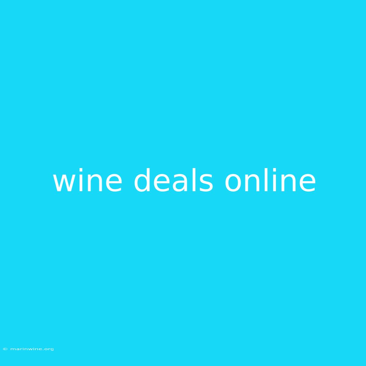 Wine Deals Online