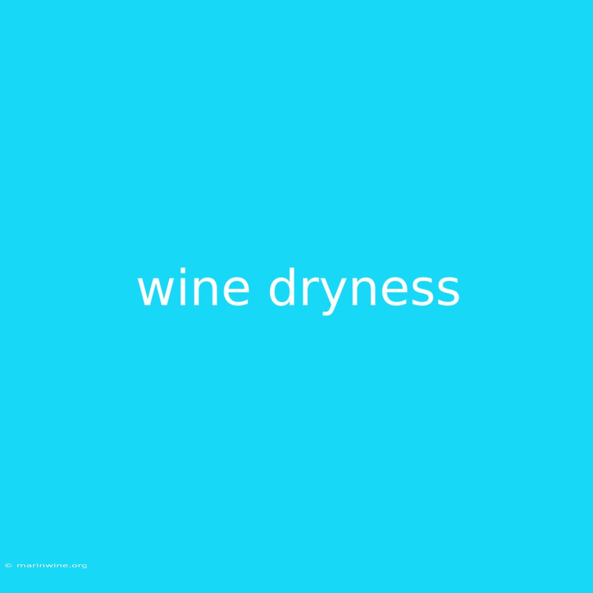 Wine Dryness