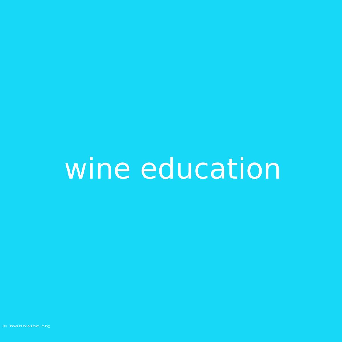 Wine Education