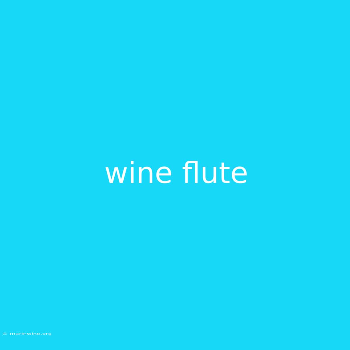 Wine Flute