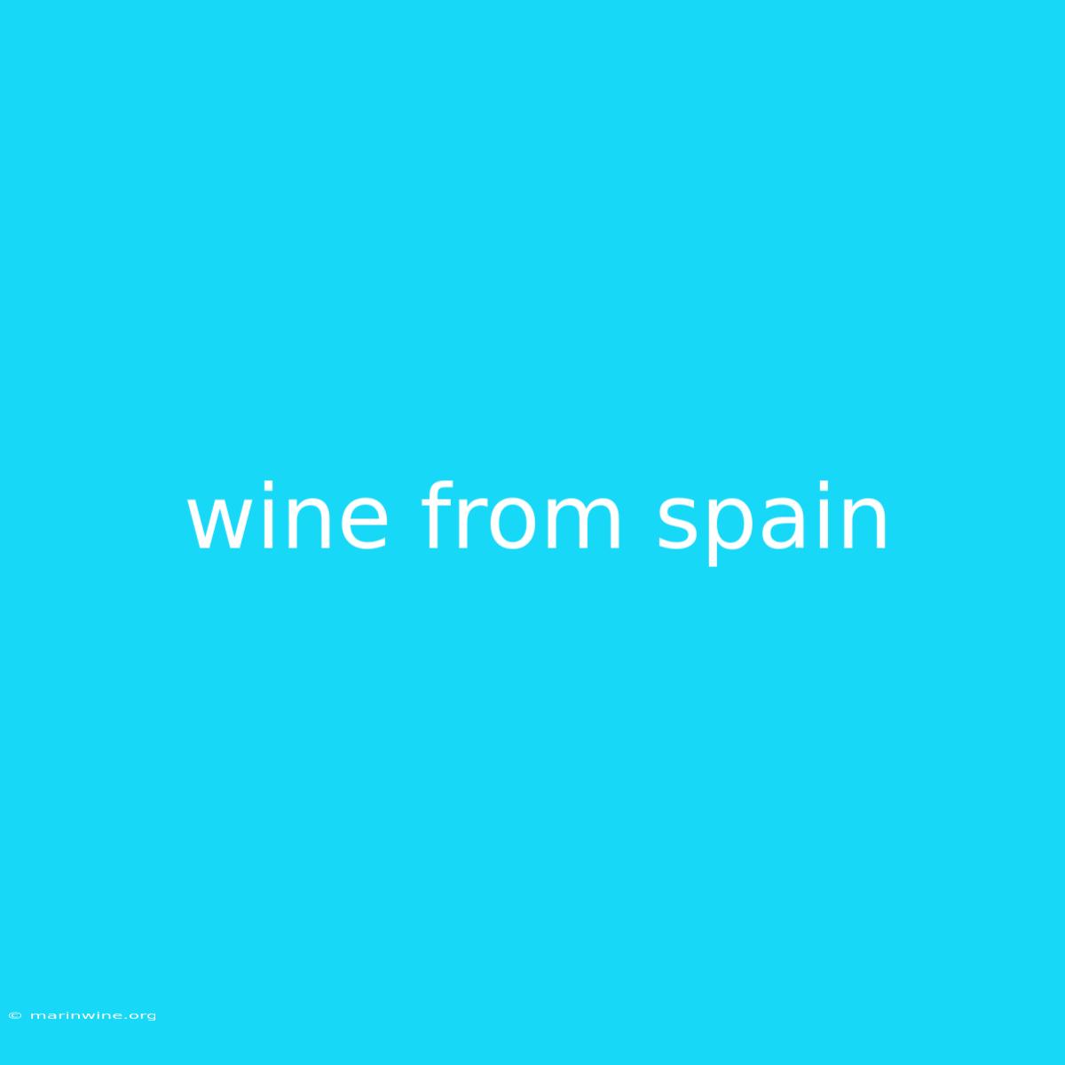 Wine From Spain