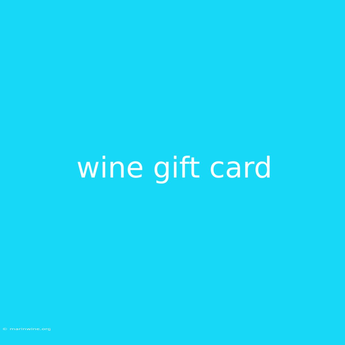 Wine Gift Card