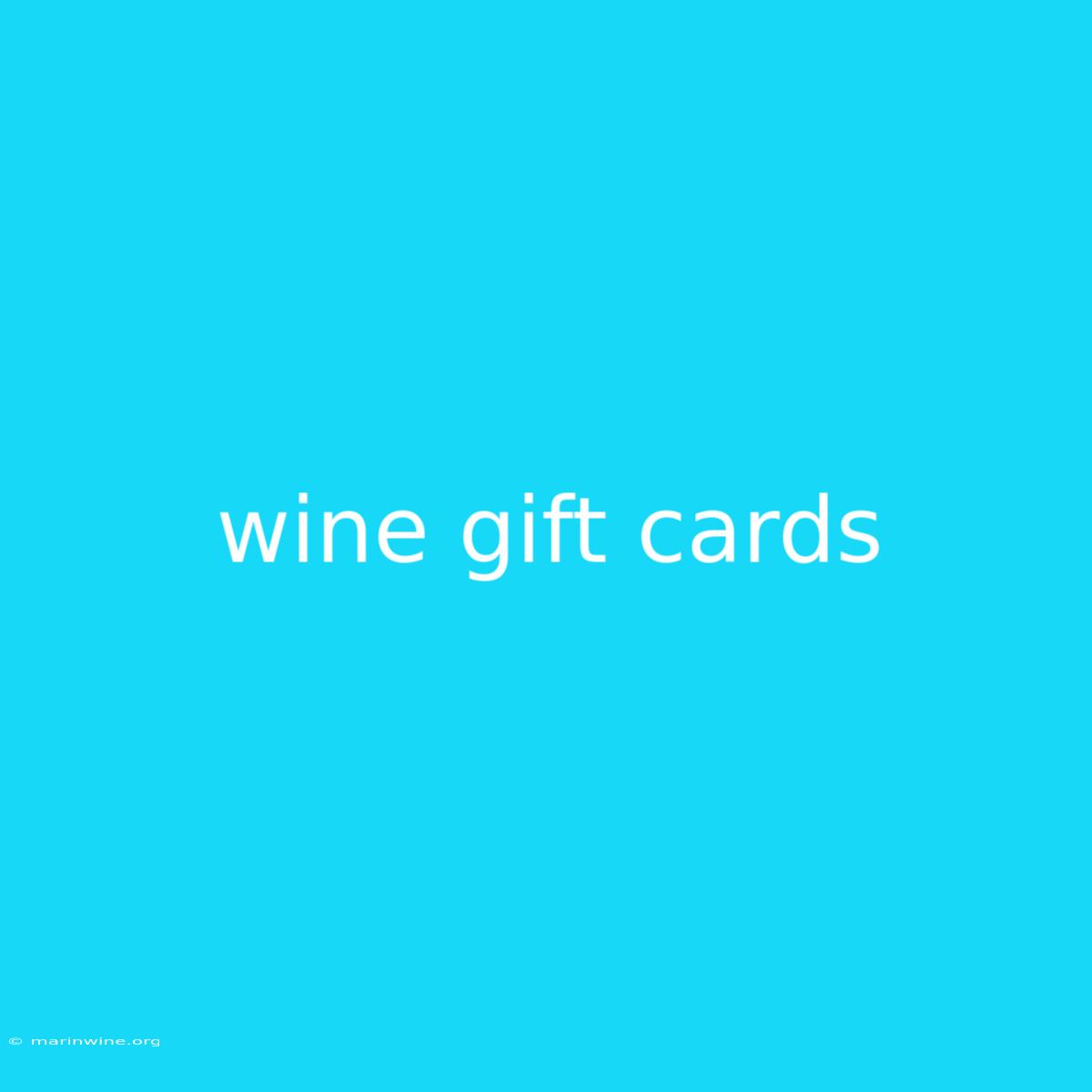 Wine Gift Cards