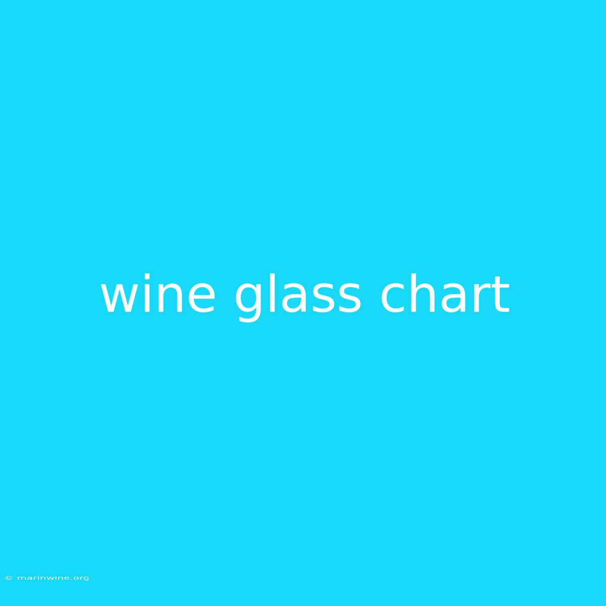 Wine Glass Chart