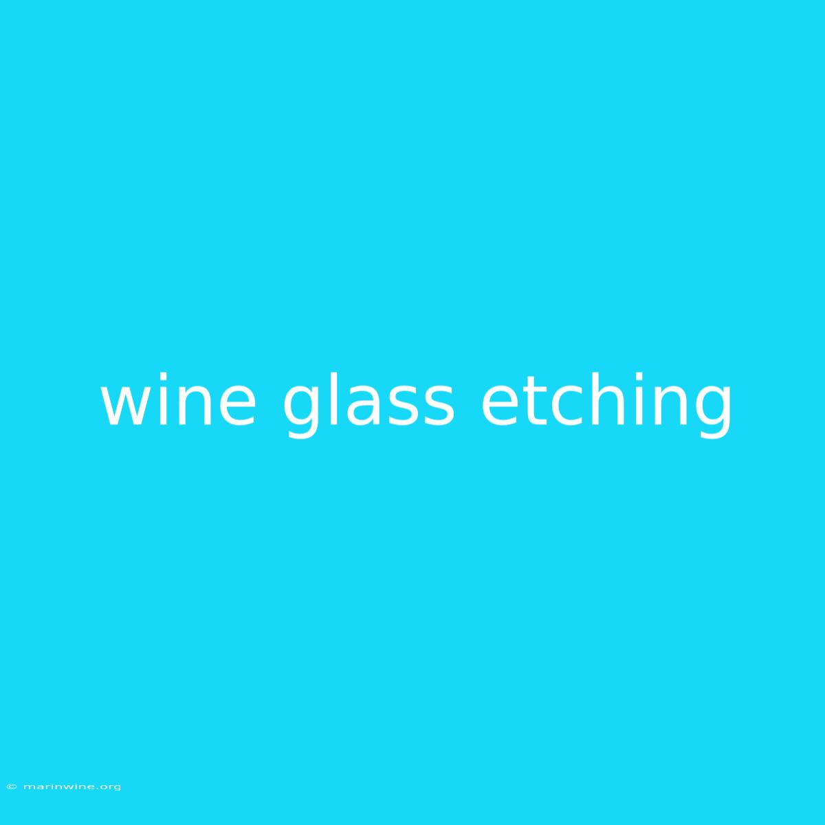 Wine Glass Etching