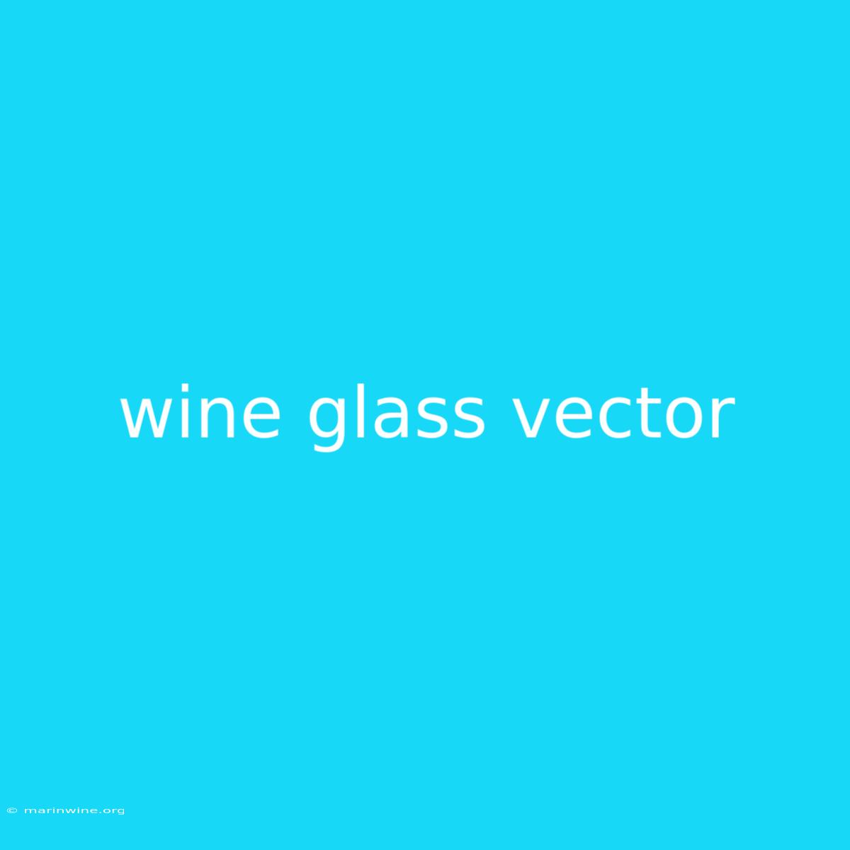 Wine Glass Vector