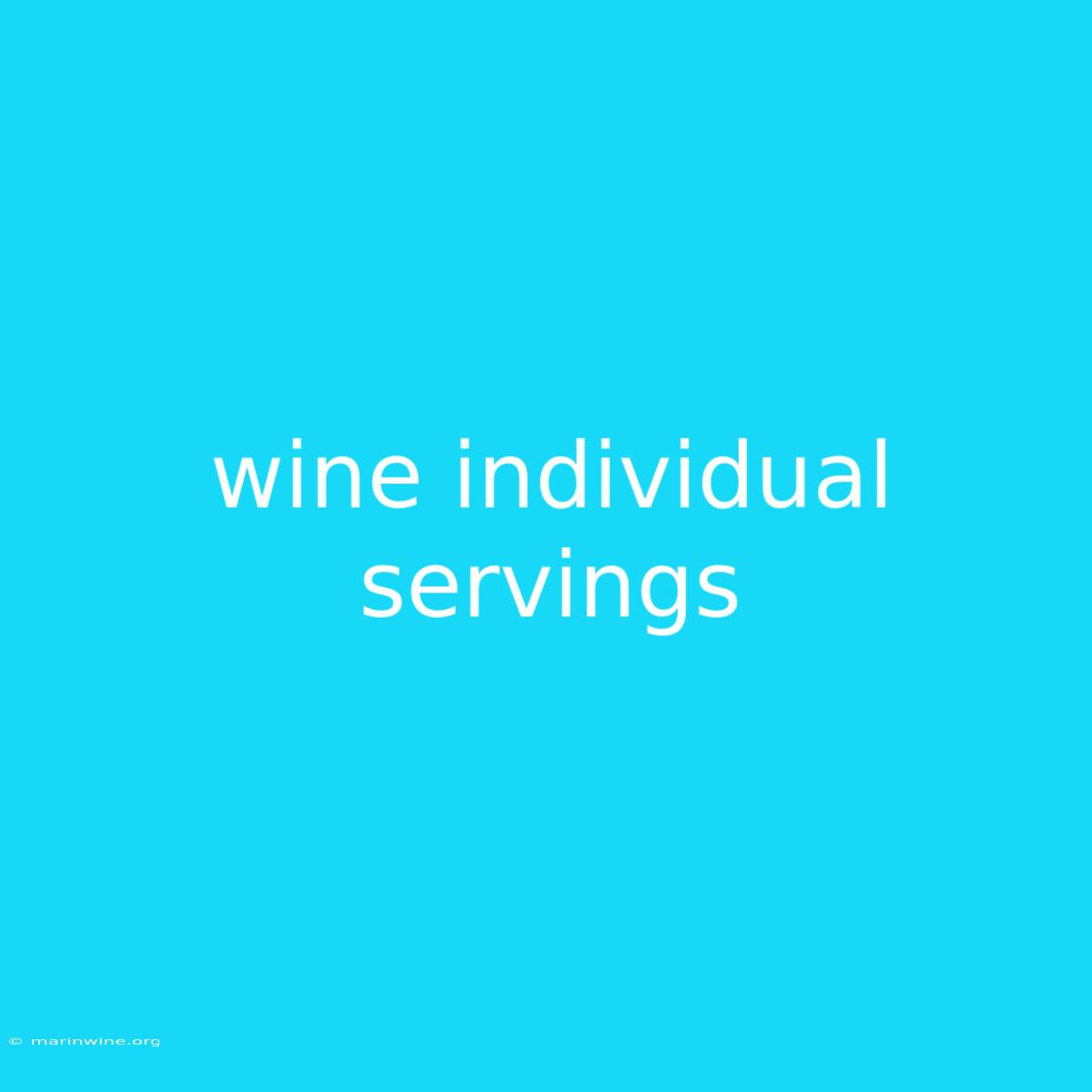 Wine Individual Servings