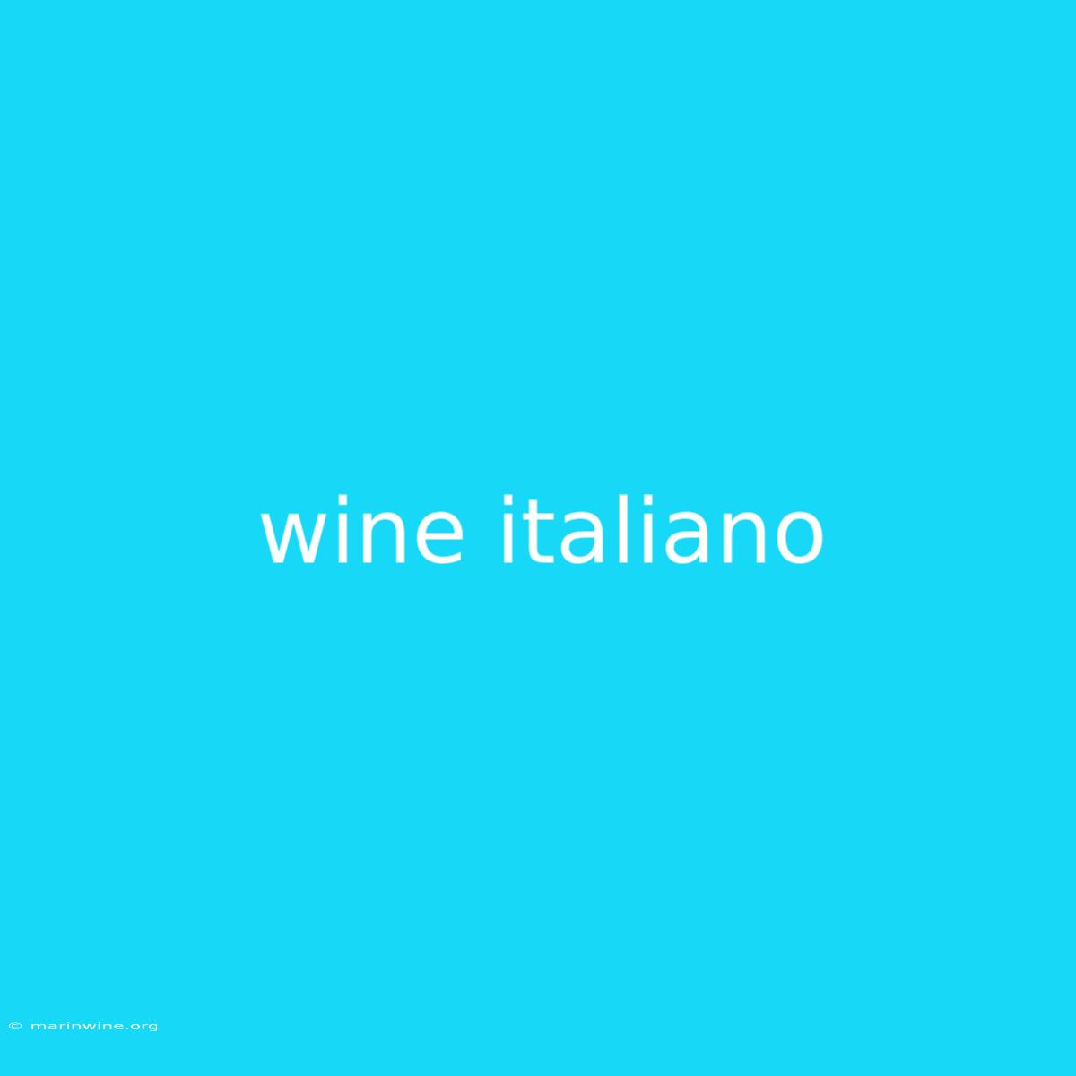 Wine Italiano