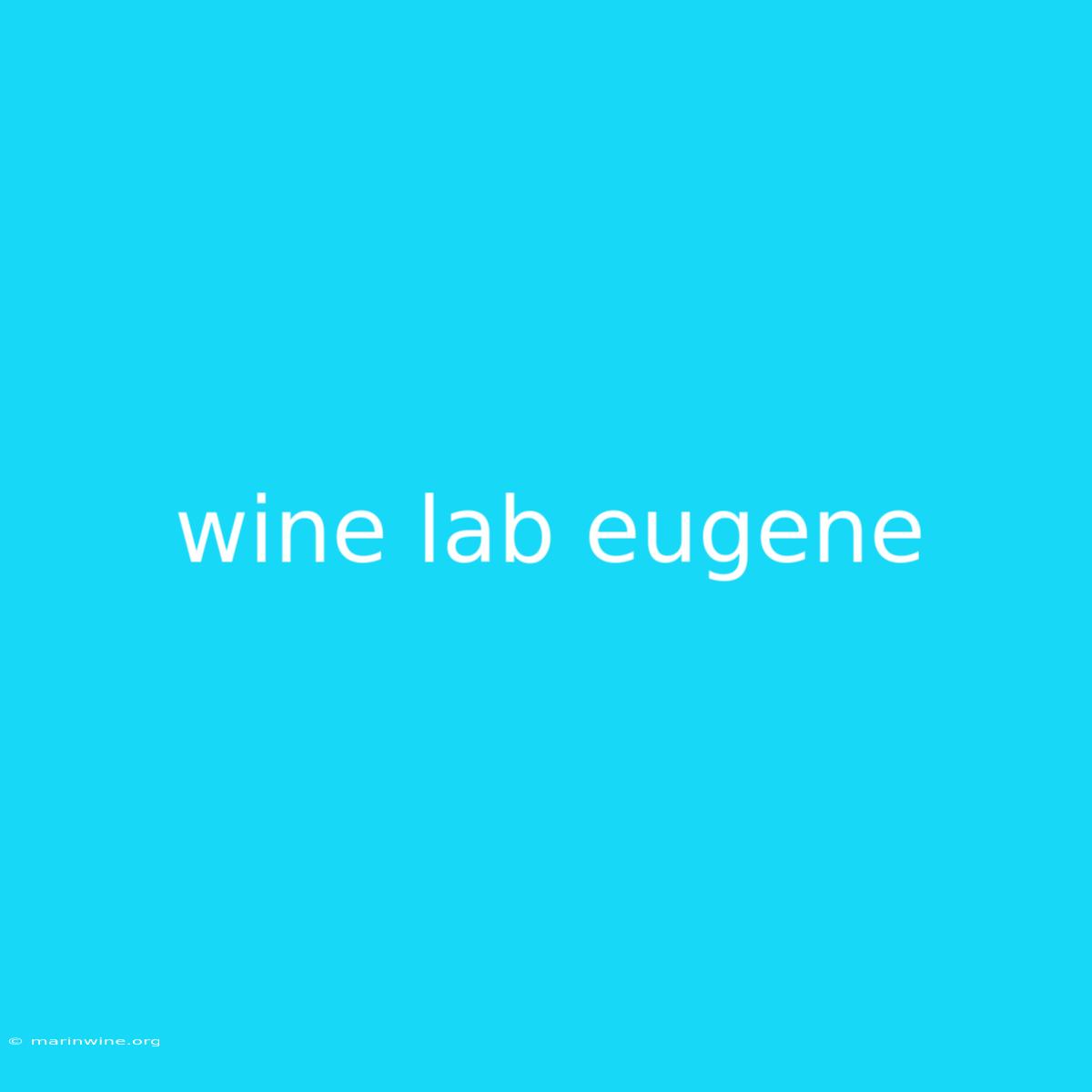 Wine Lab Eugene