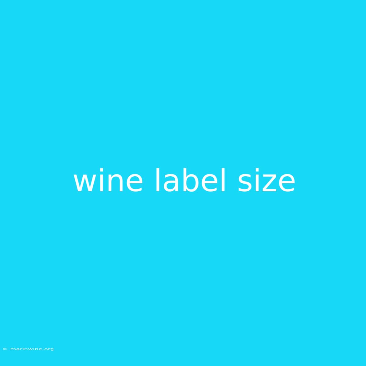 Wine Label Size