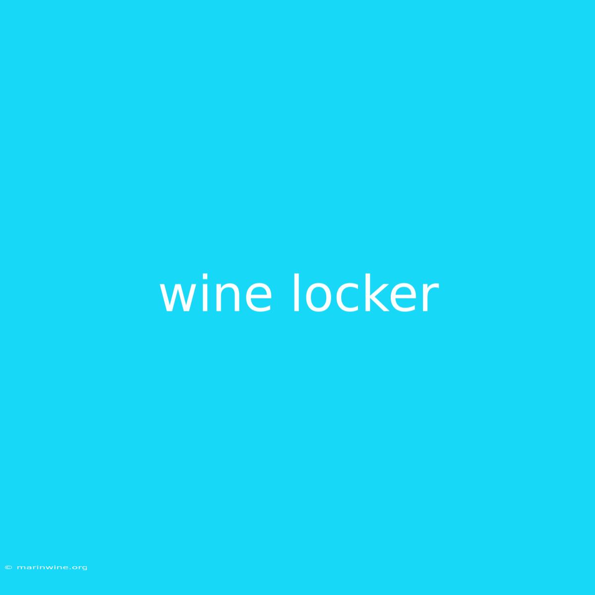 Wine Locker