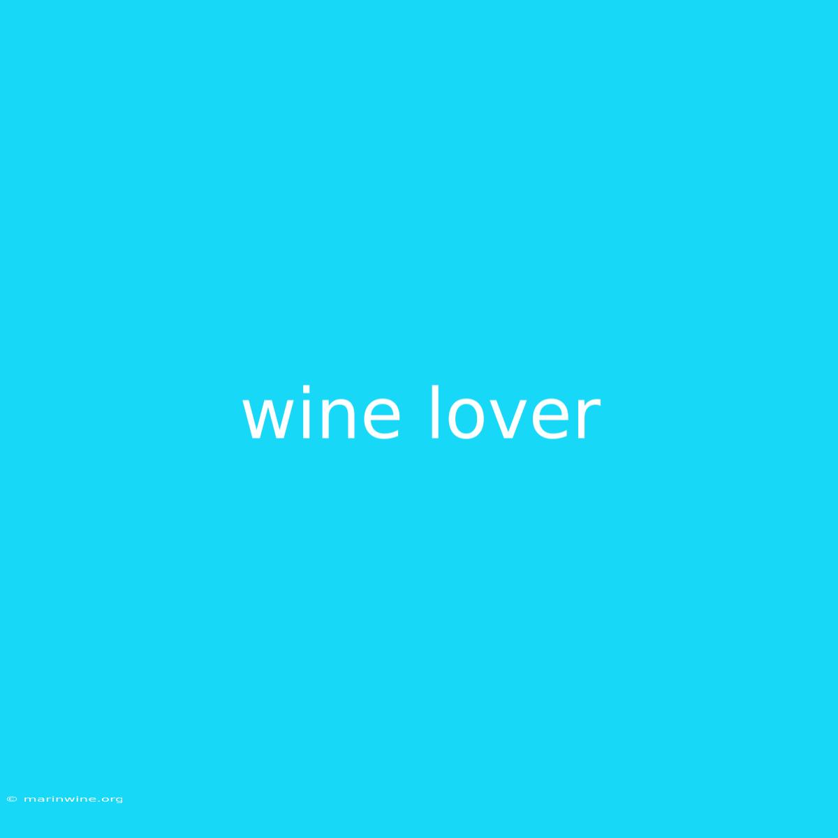 Wine Lover