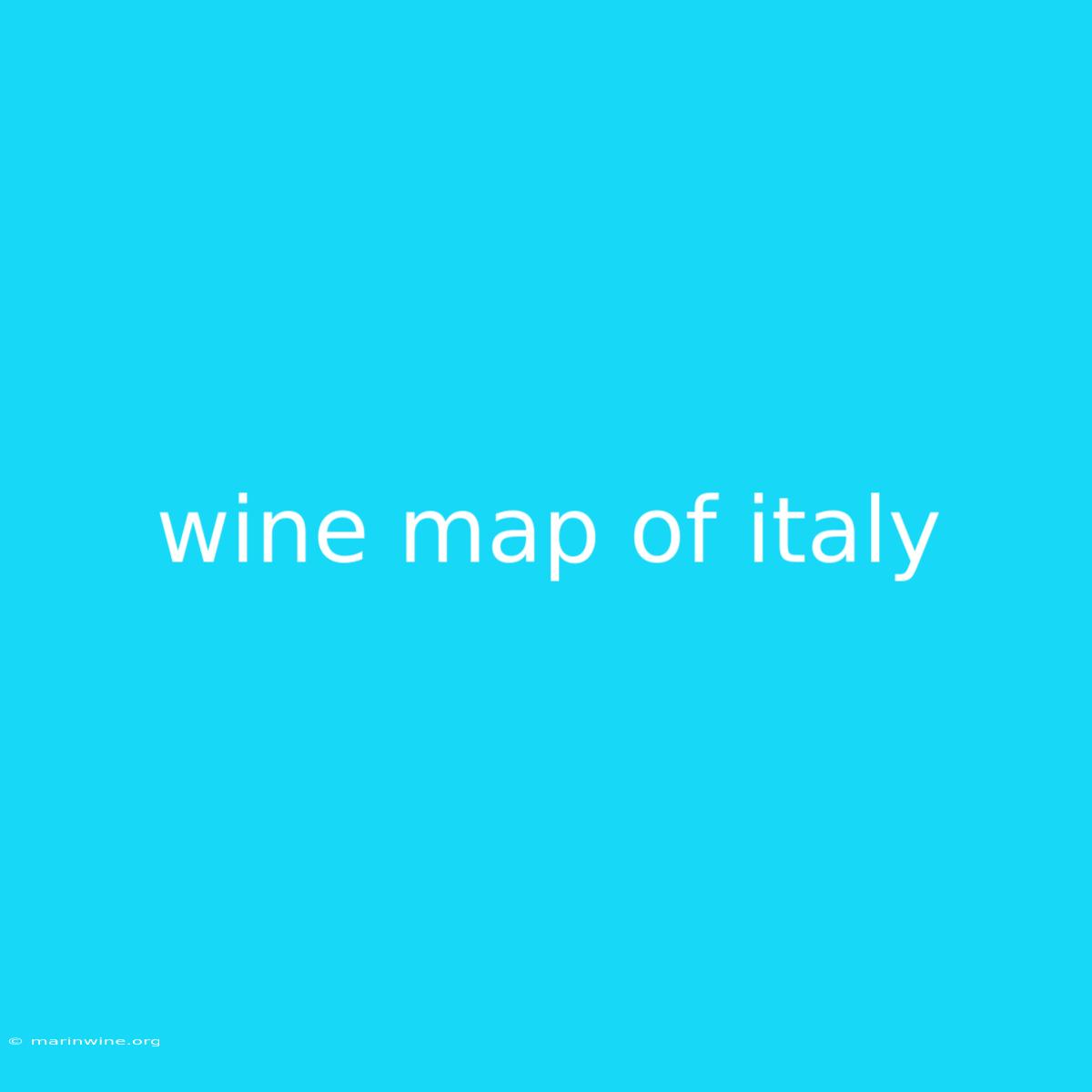 Wine Map Of Italy