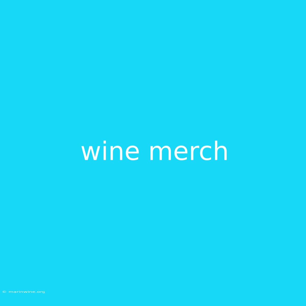 Wine Merch