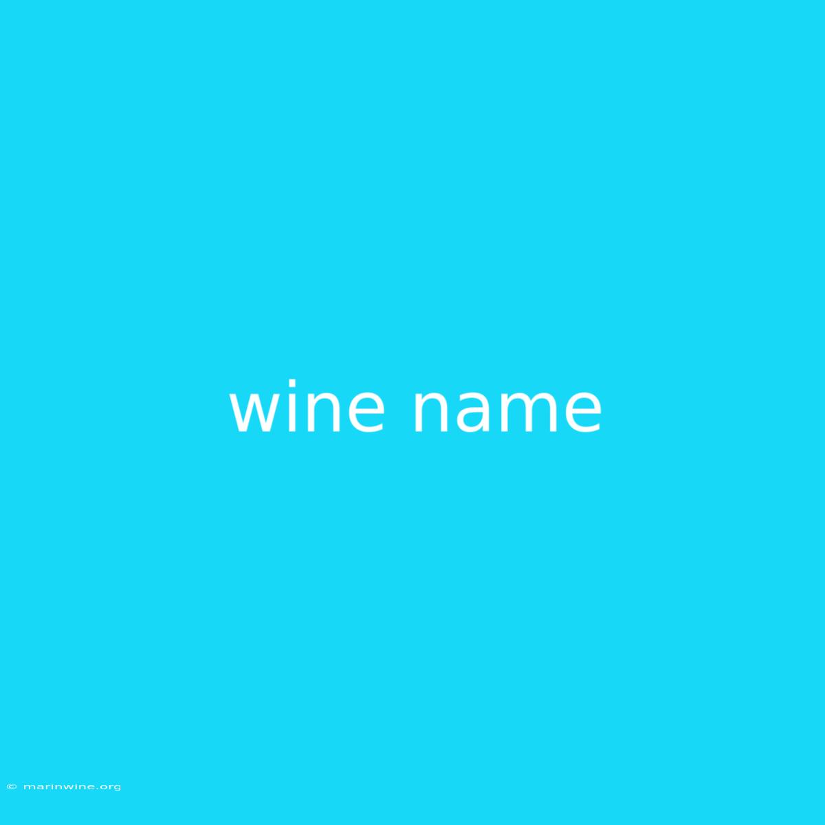 Wine Name