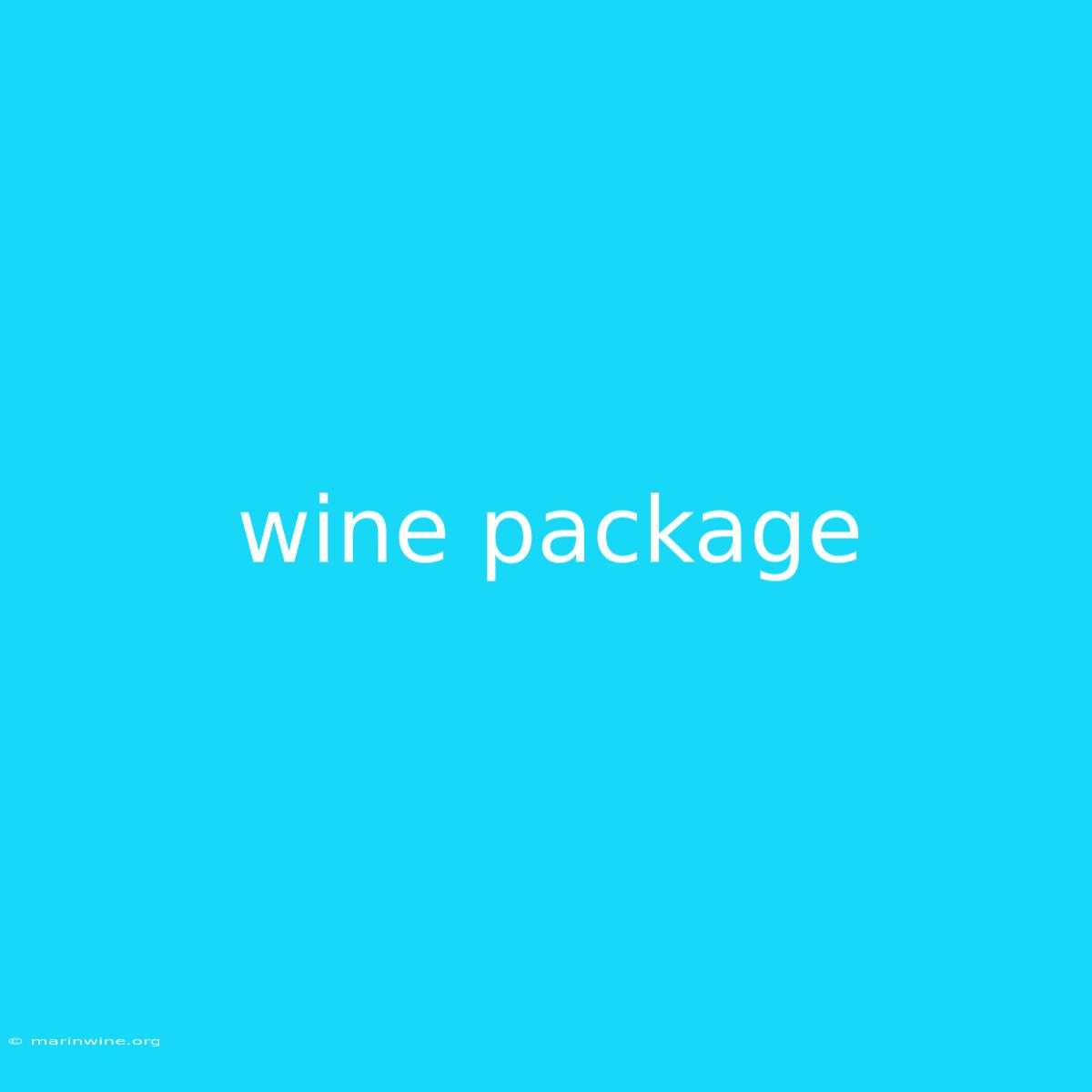 Wine Package