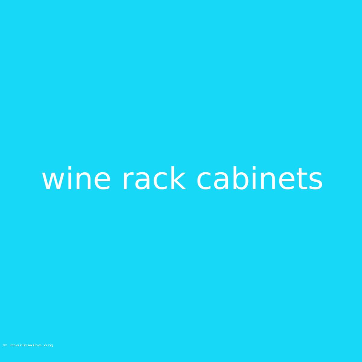 Wine Rack Cabinets