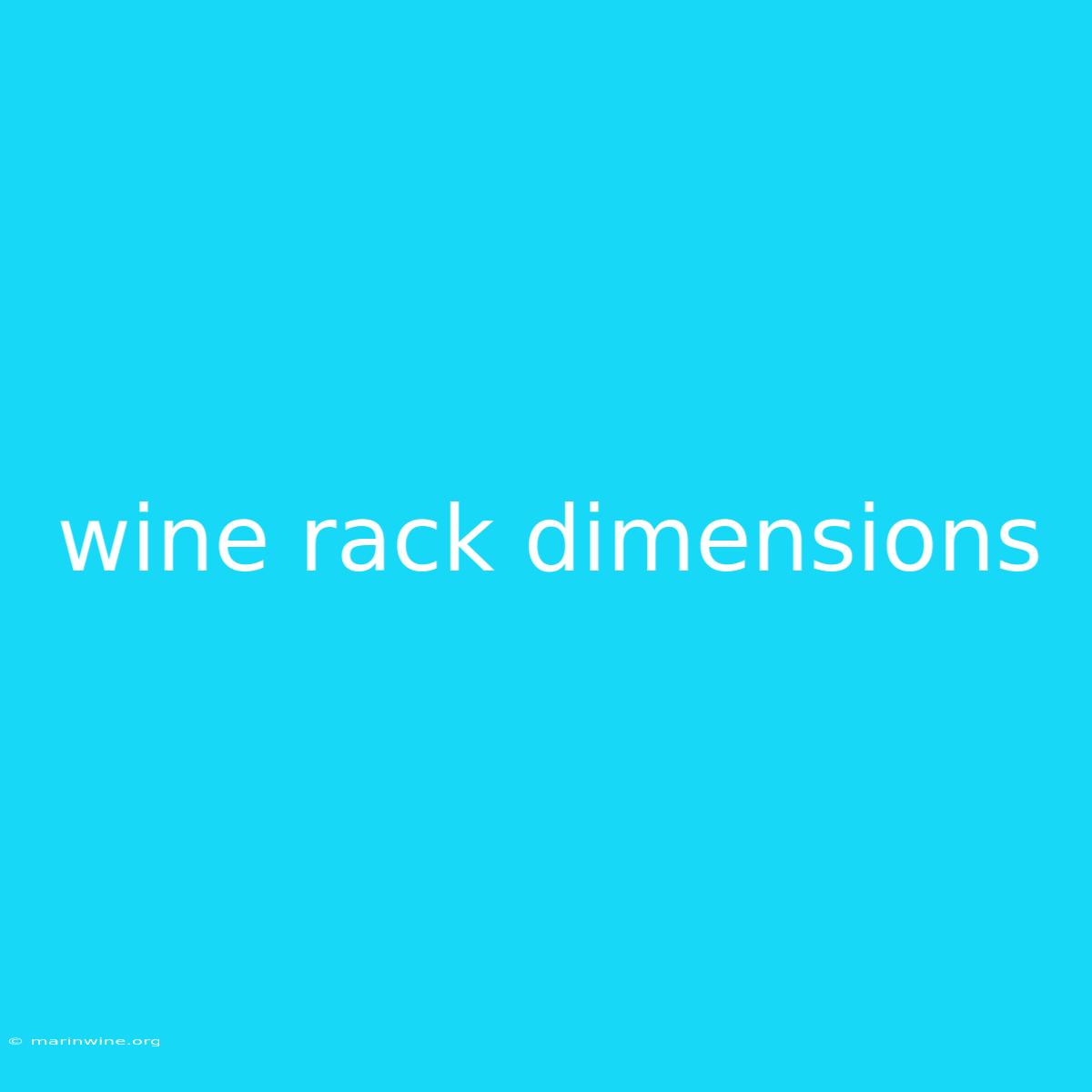 Wine Rack Dimensions