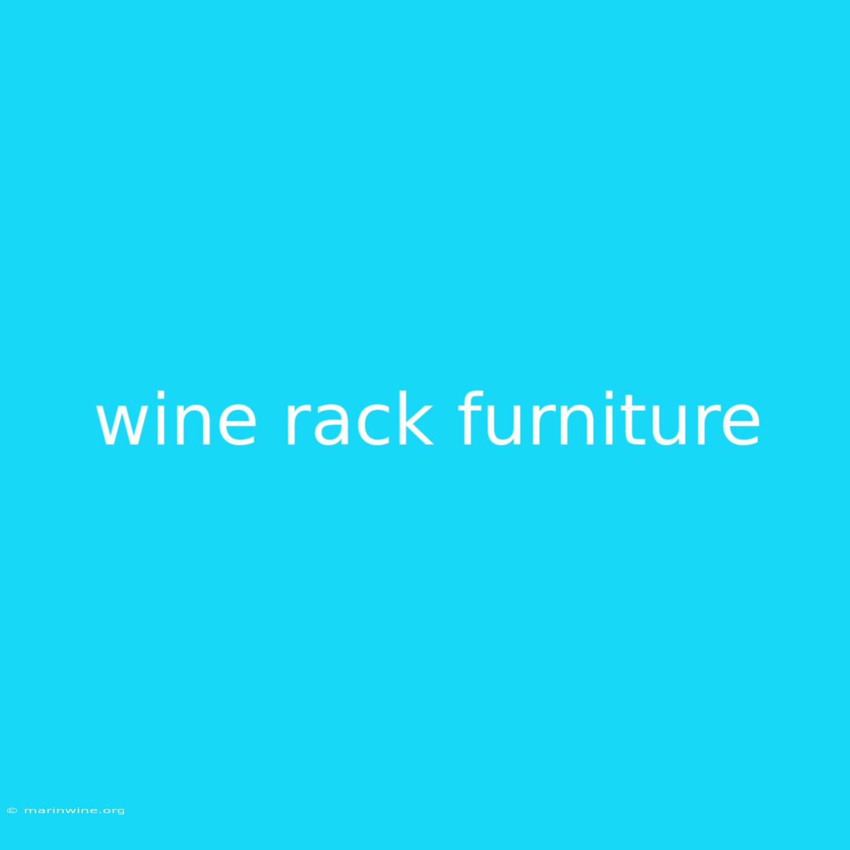 Wine Rack Furniture