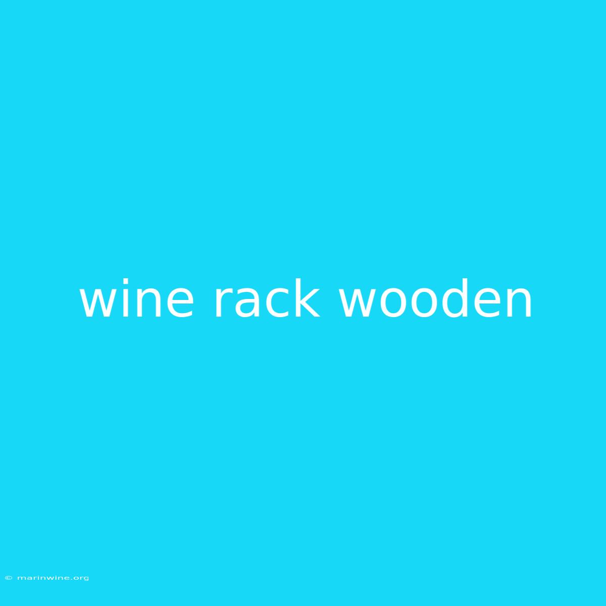 Wine Rack Wooden