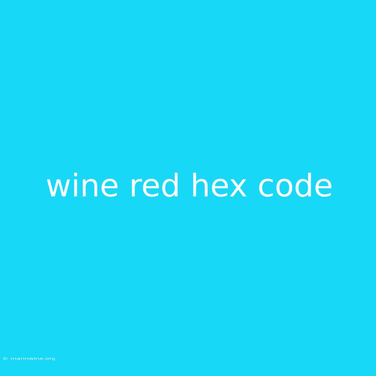 Wine Red Hex Code