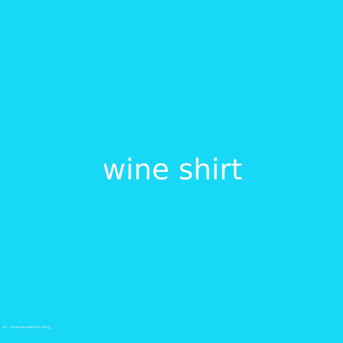 Wine Shirt