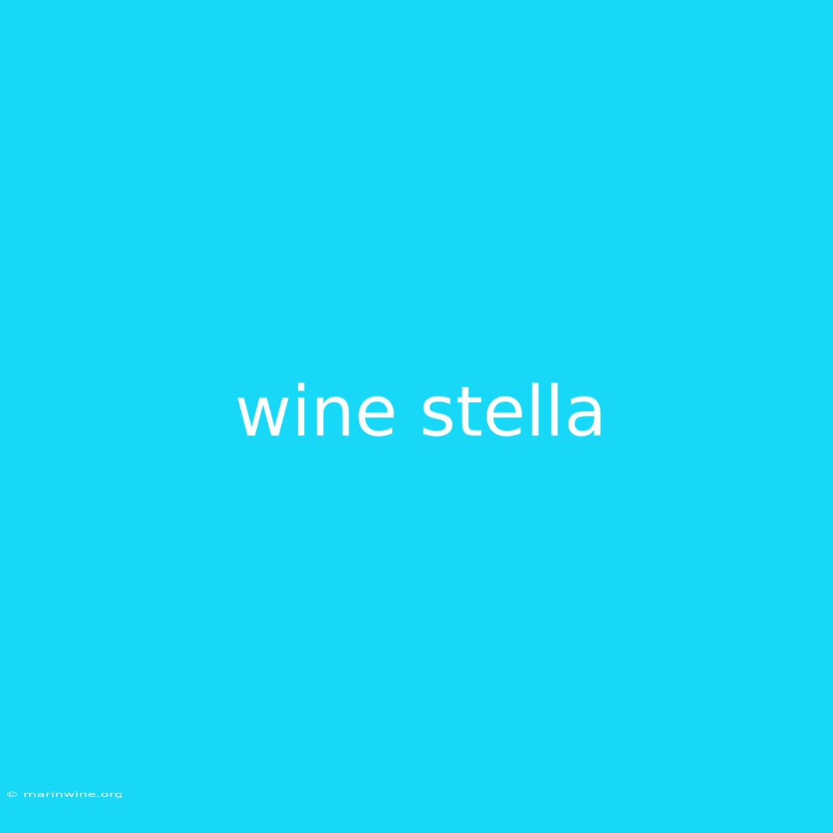 Wine Stella