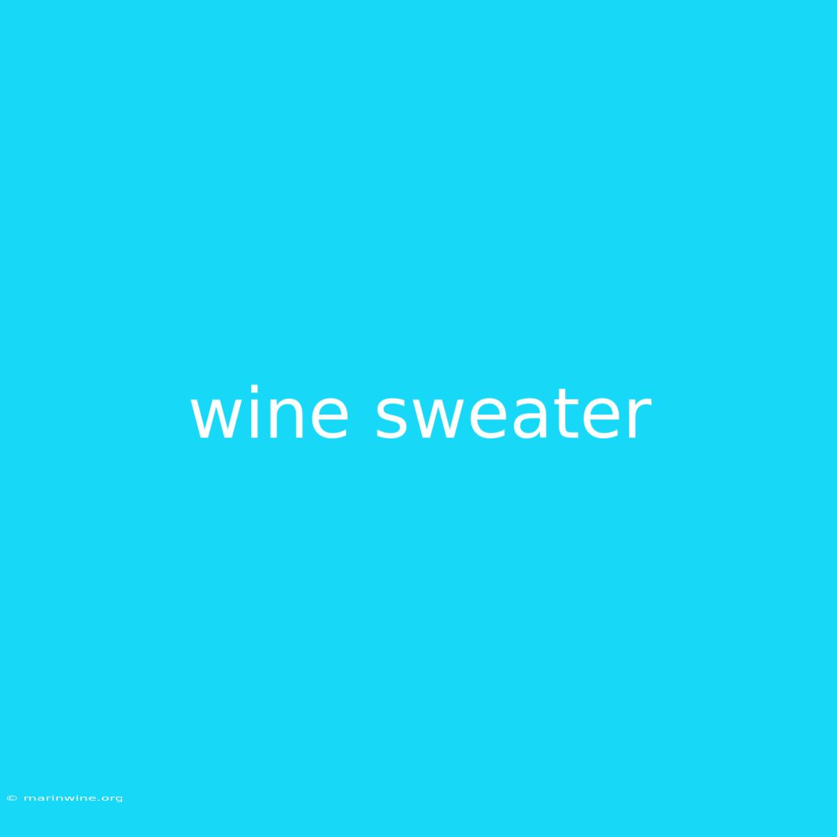 Wine Sweater