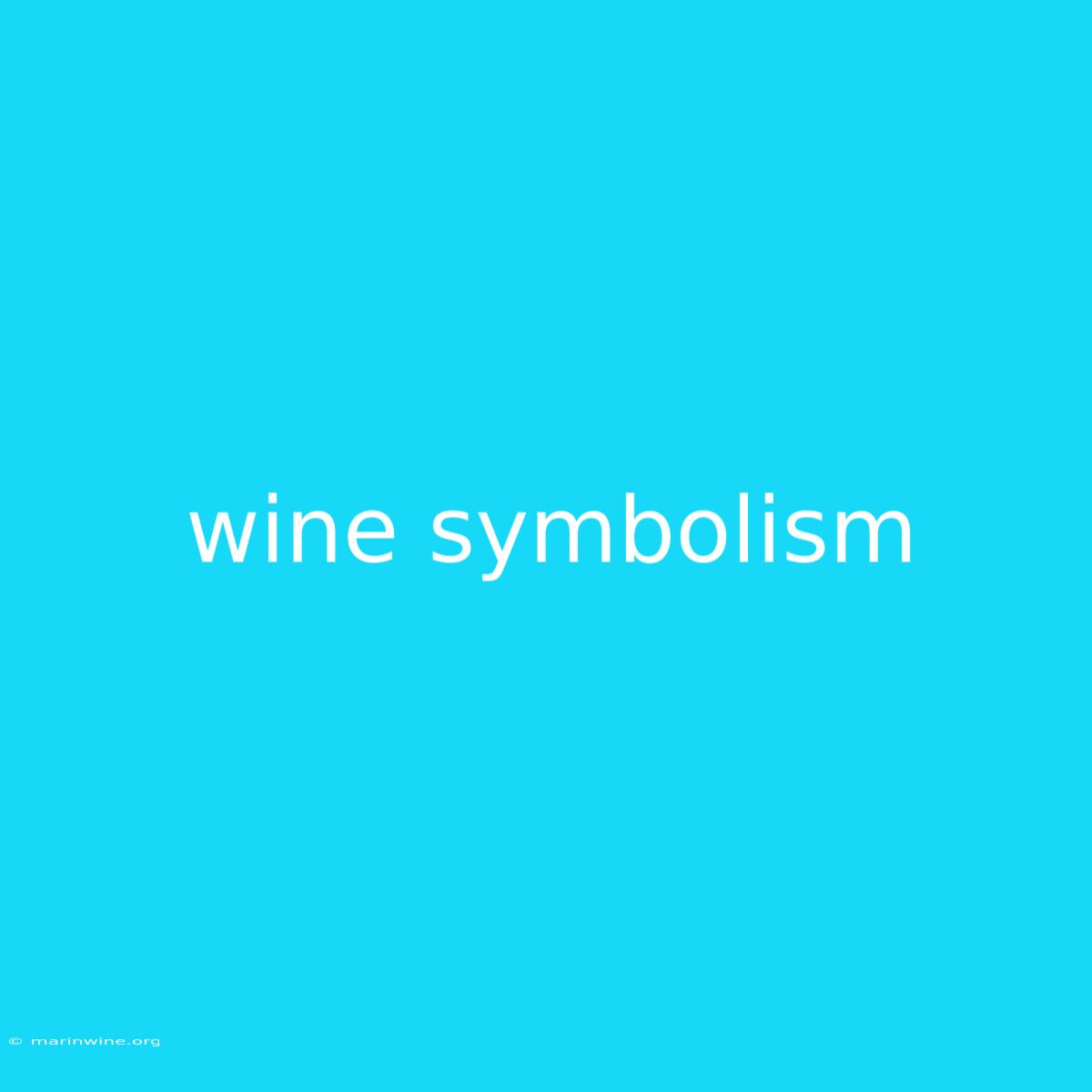 Wine Symbolism