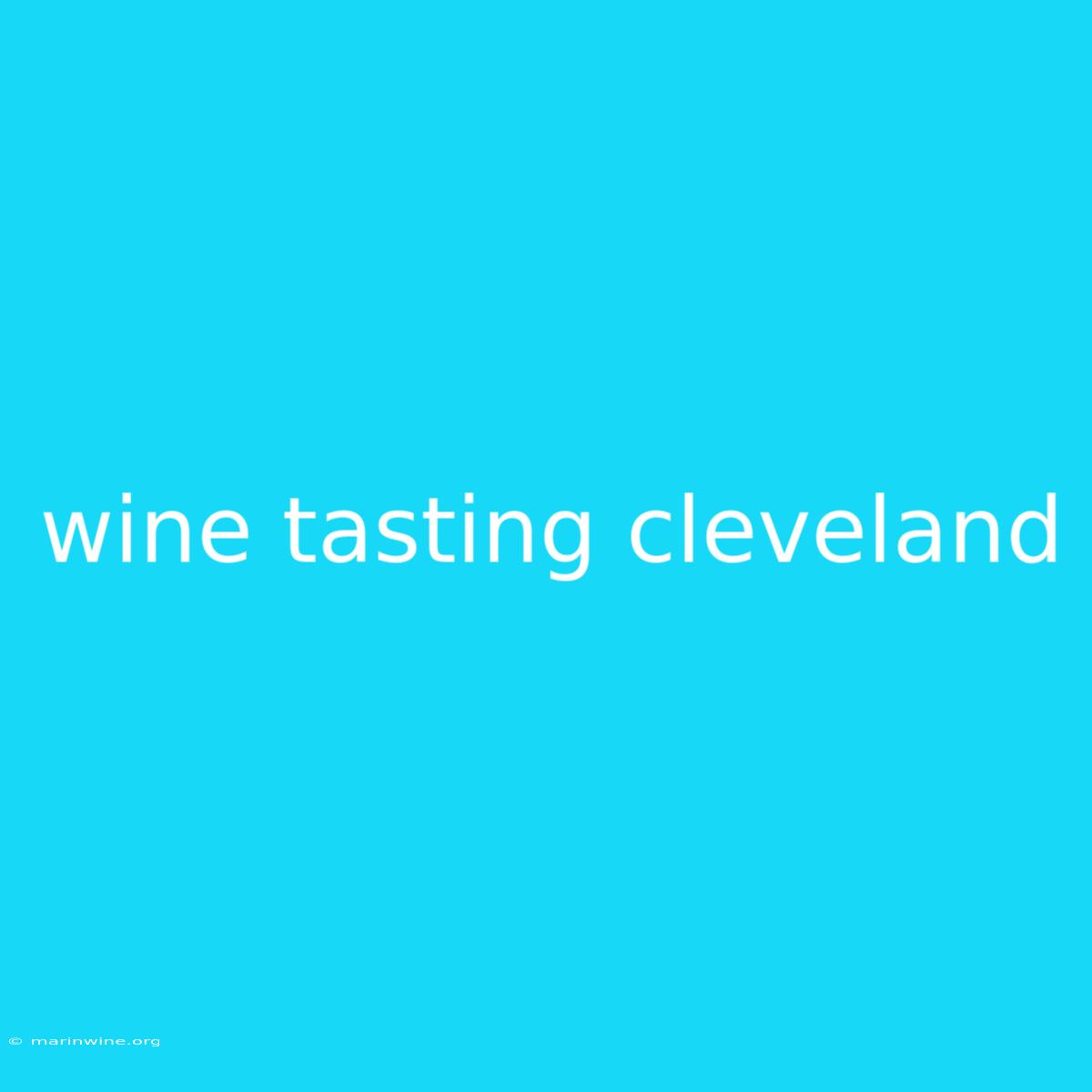 Wine Tasting Cleveland