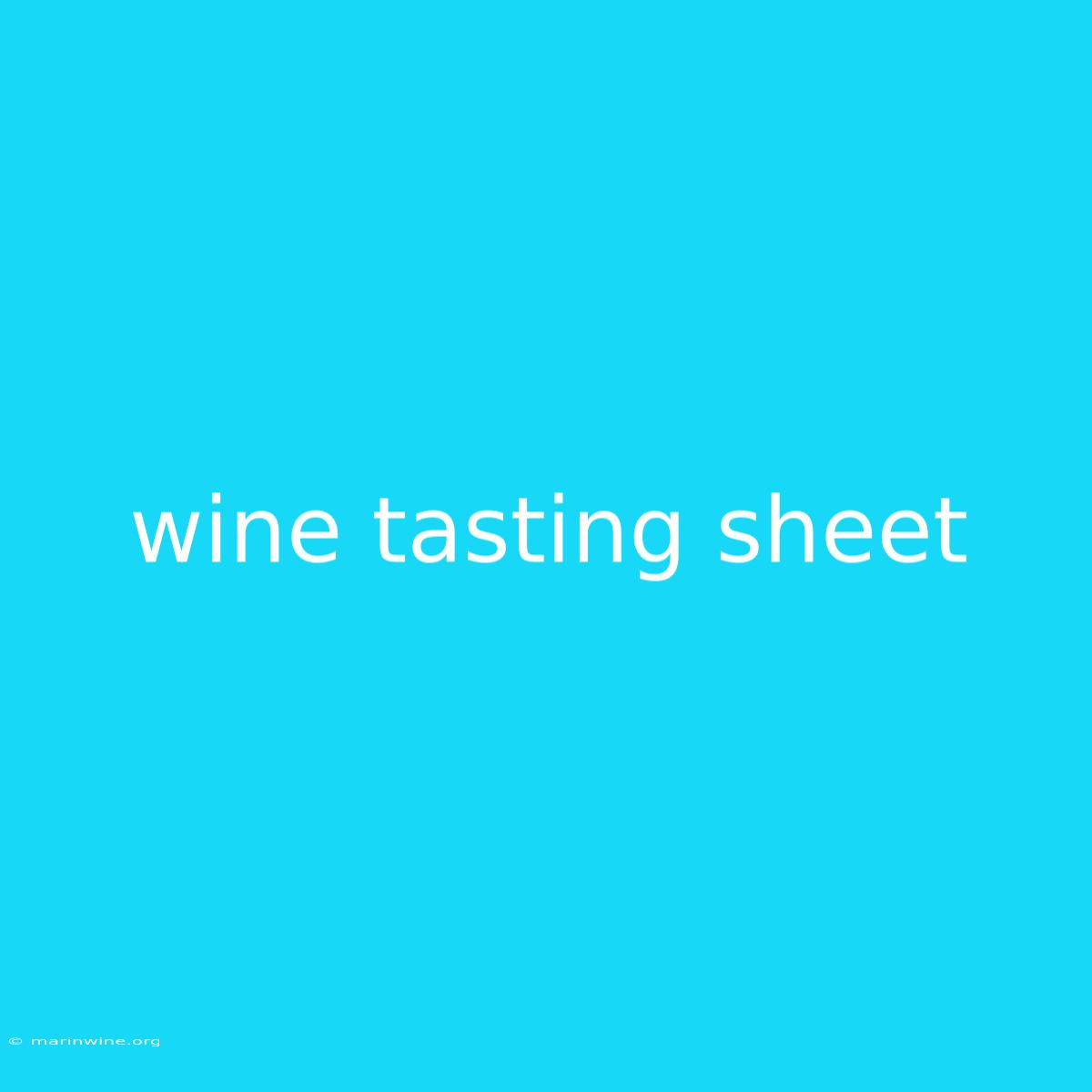 Wine Tasting Sheet