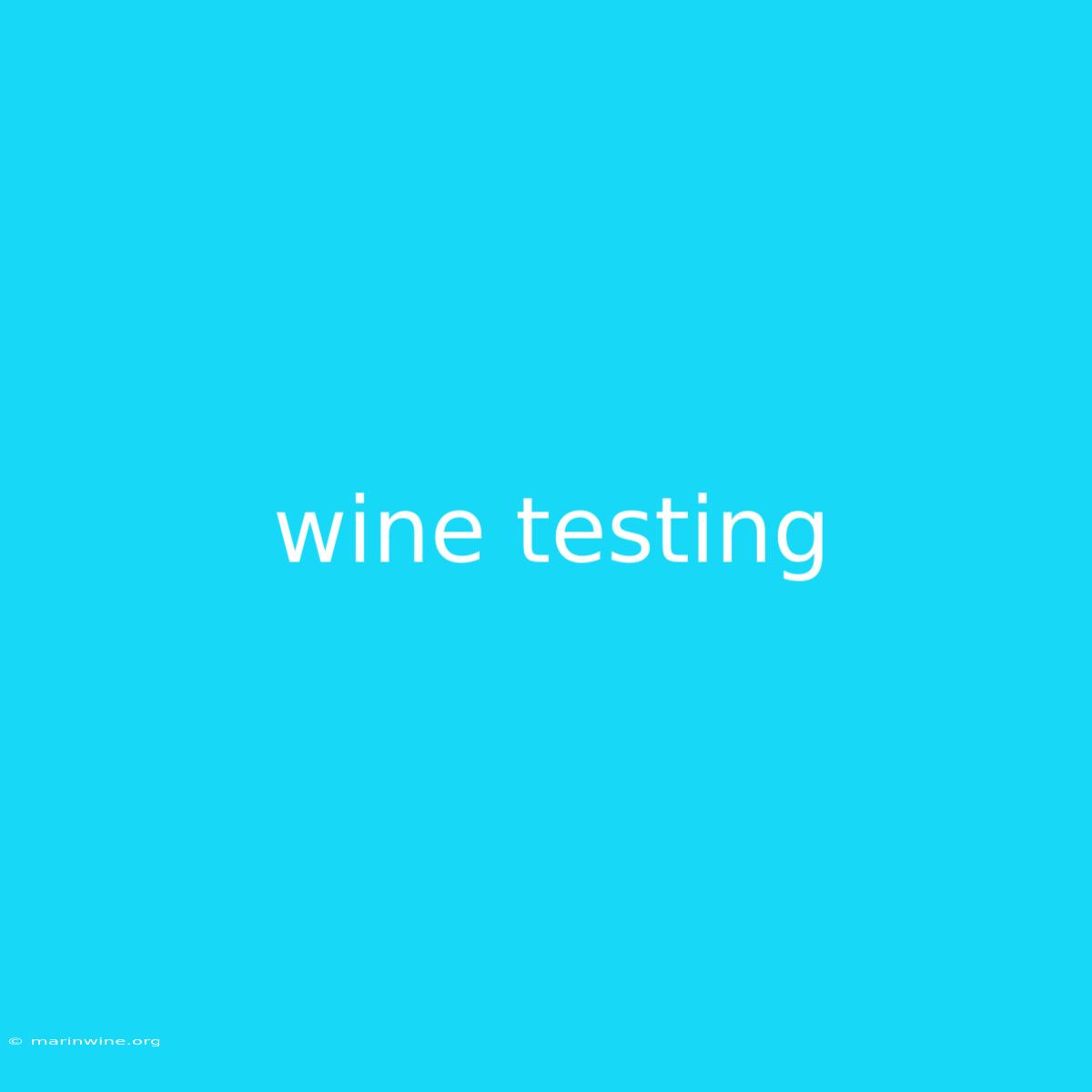 Wine Testing