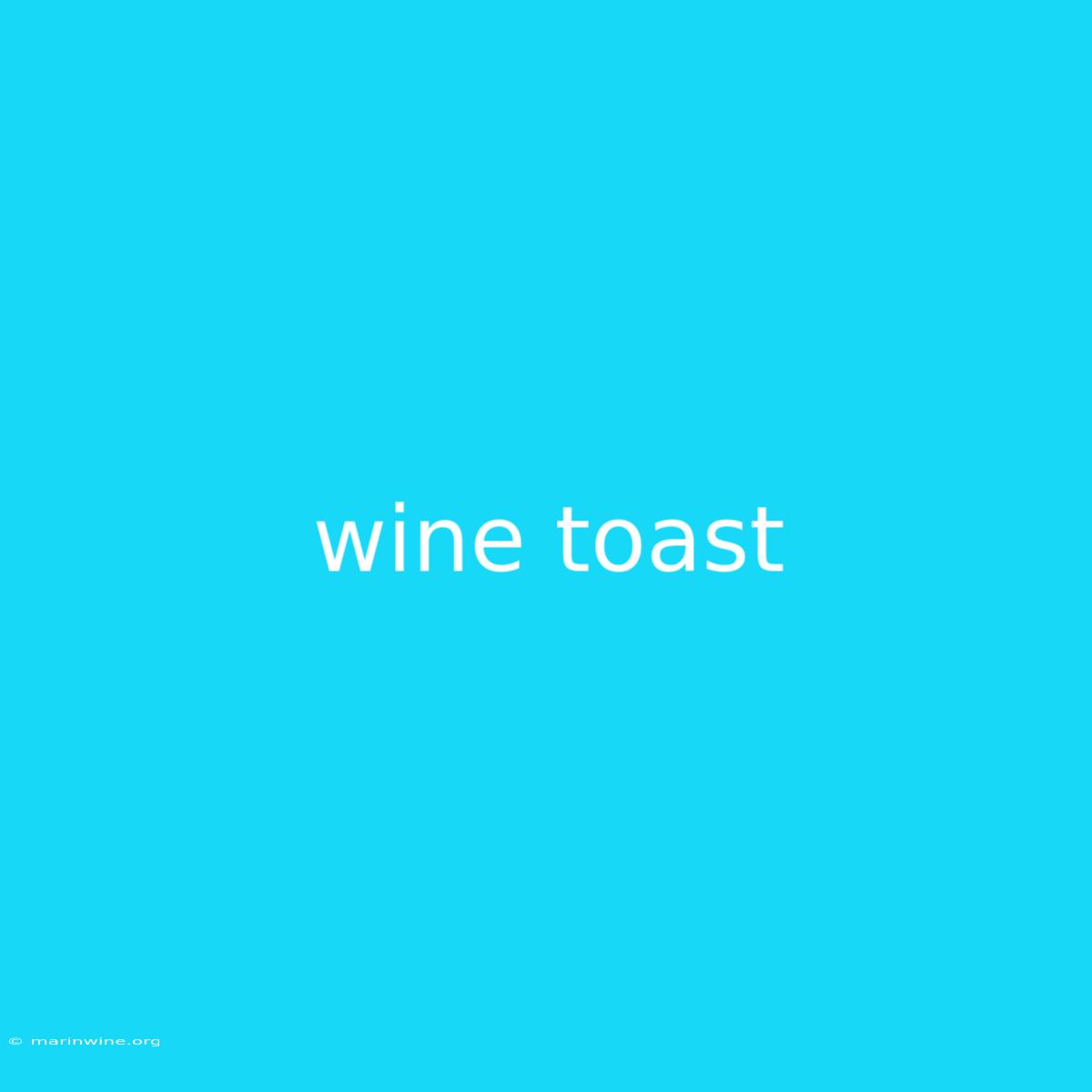 Wine Toast