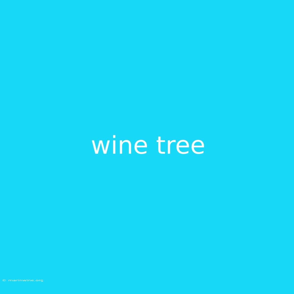 Wine Tree