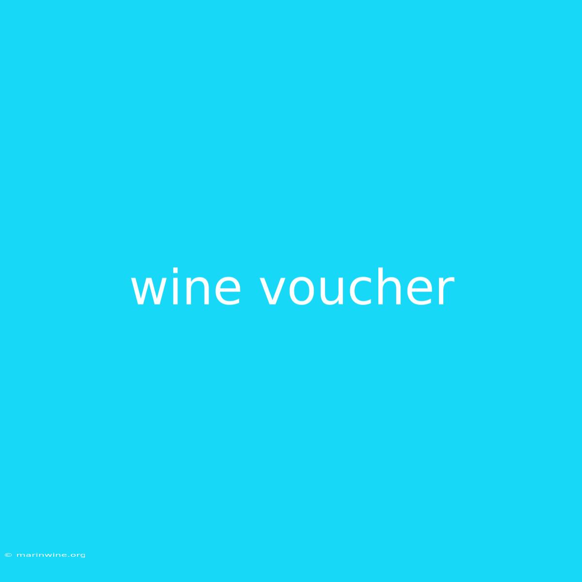 Wine Voucher