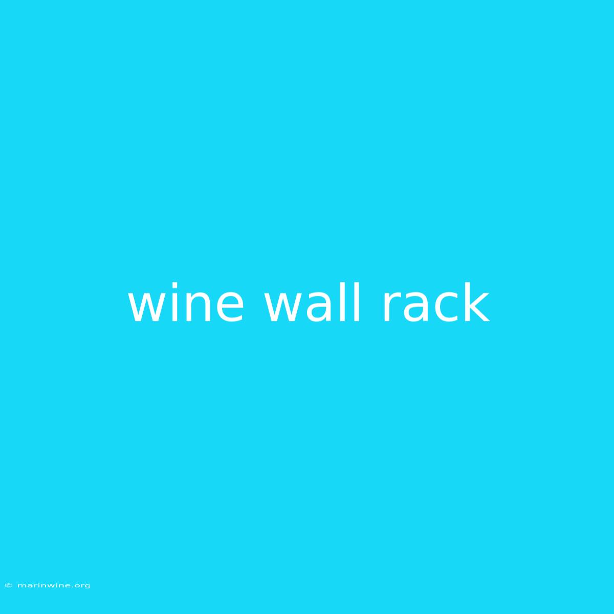 Wine Wall Rack