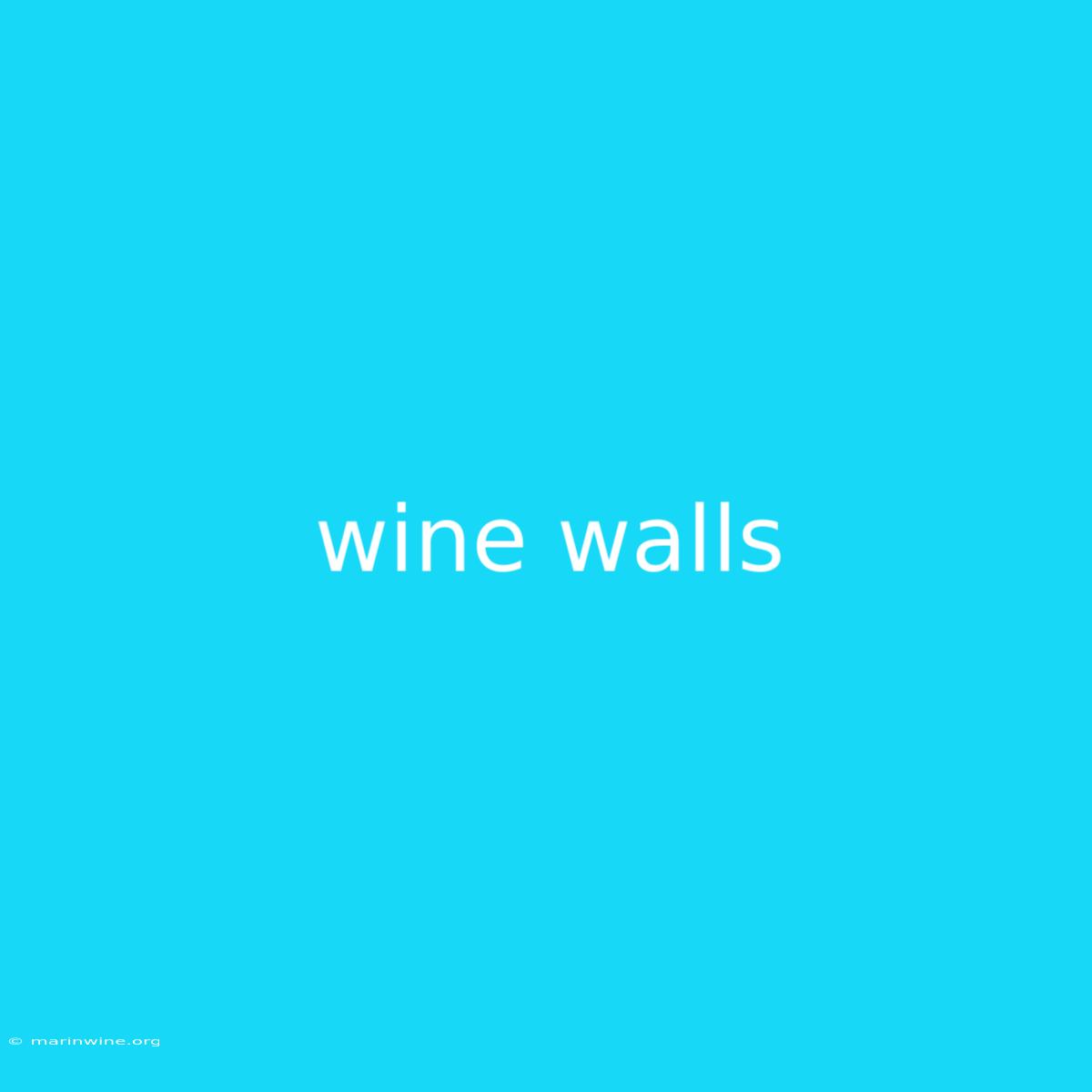 Wine Walls