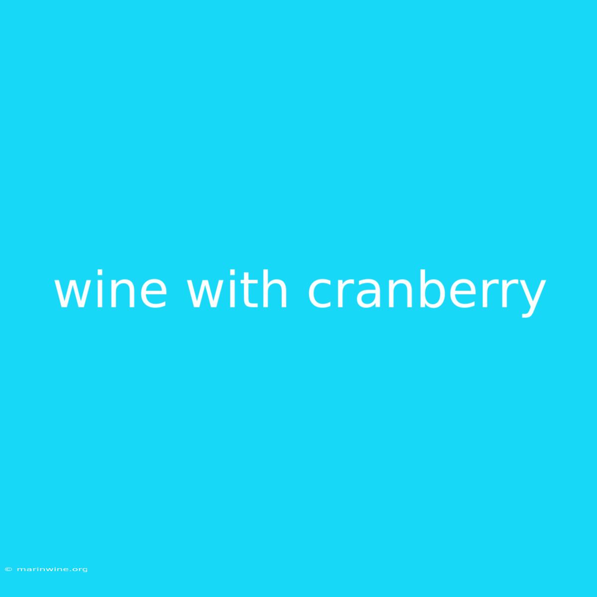 Wine With Cranberry