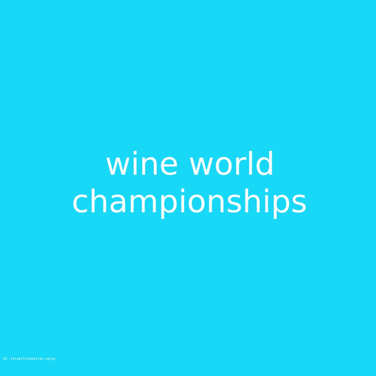 Wine World Championships