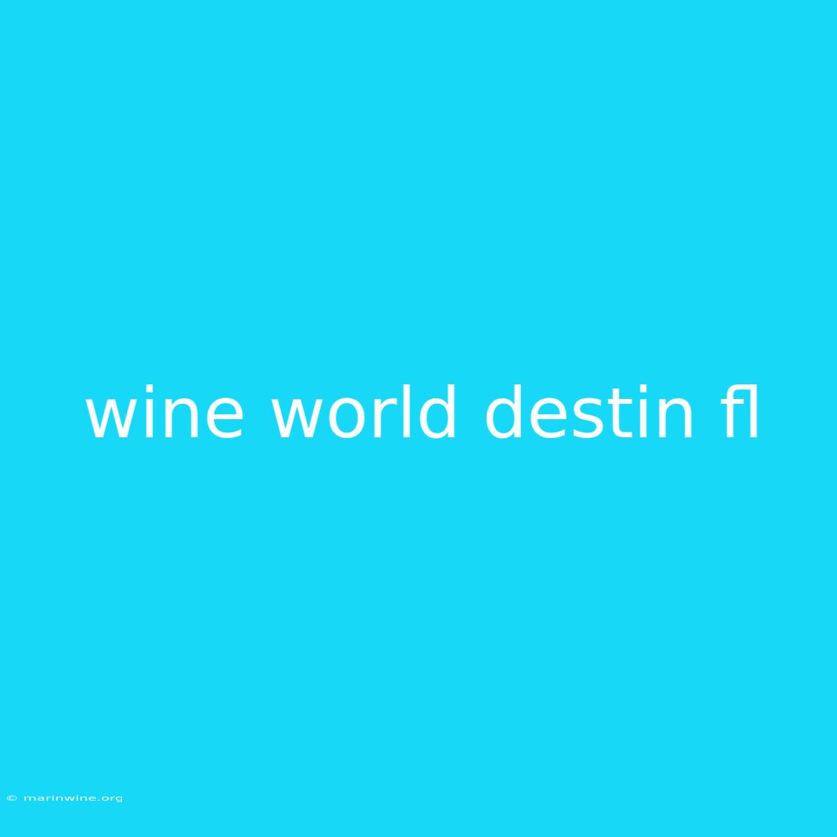 Wine World Destin Fl