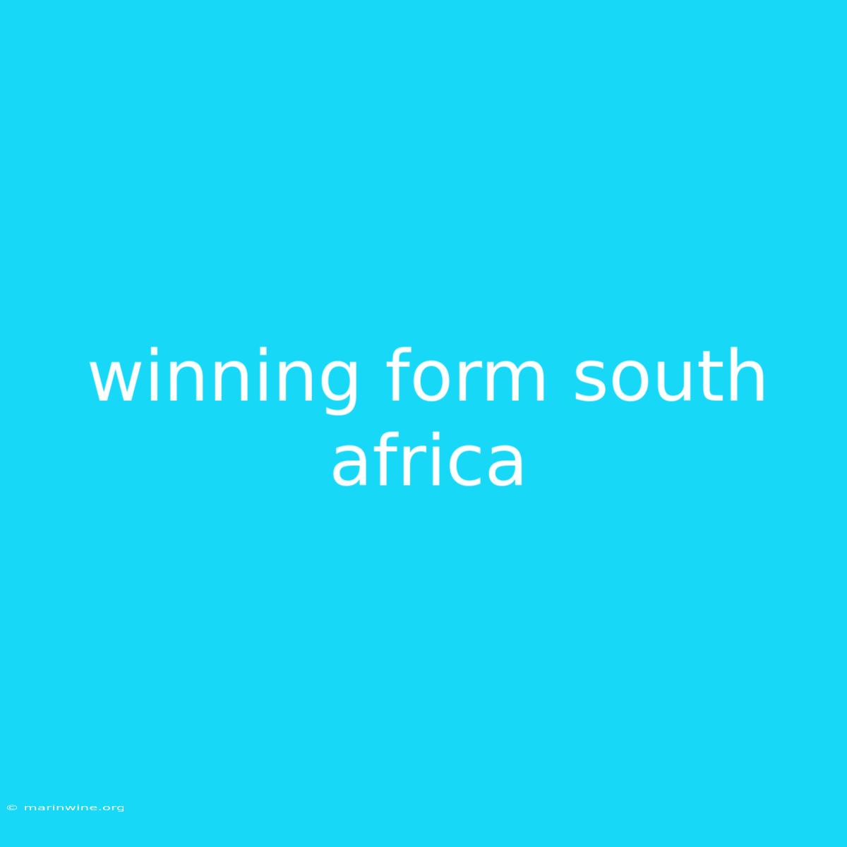 Winning Form South Africa